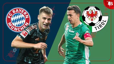 Nhận định bóng đá Bayern vs WSG Tirol, 23h00 ngày 13/8: Hùm xám tiếp mạch thắng